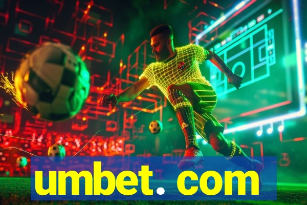 umbet. com